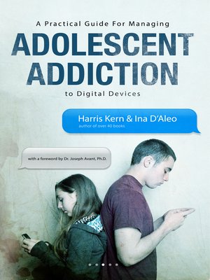 cover image of A Practical Guide to Managing Adolescent Addiction to Digital Devices